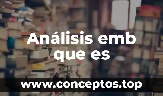 Análisis emb que es