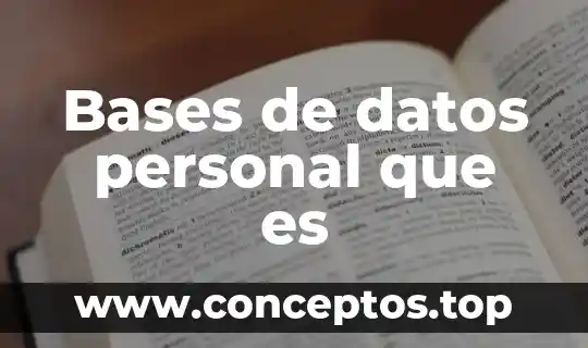 Bases de datos personal que es
