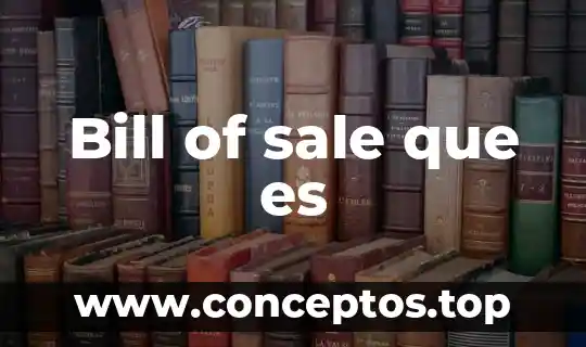 Bill of sale que es