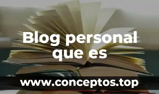 Blog personal que es