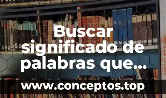 Buscar significado de palabras que es moristeis