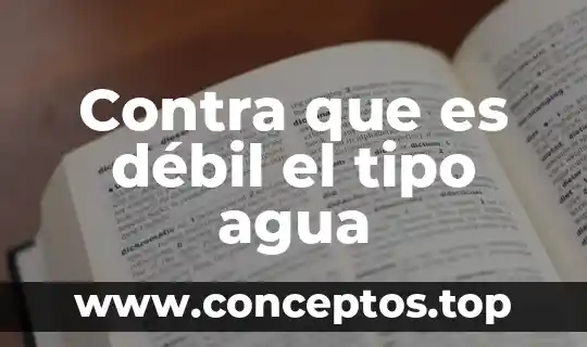 Qué es el vapor de agua y de ozono 3 Contra que es débil el tipo agua