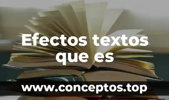 Efectos textos que es