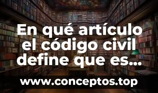 En qué artículo el código civil define que es notificación