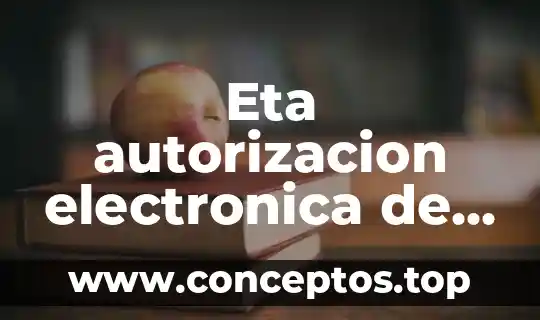 Eta autorizacion electronica de viaje que es