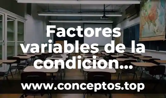Factores variables de la condicion fisica que es