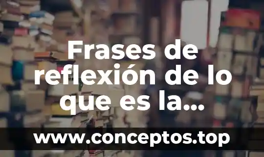 Frases de reflexión de lo que es la evaluación