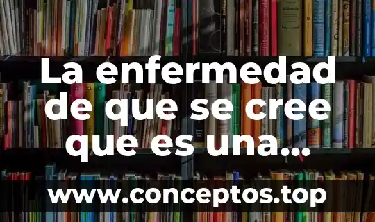 La enfermedad de que se cree que es una niña