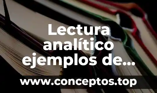 Lectura analítico ejemplos de que es