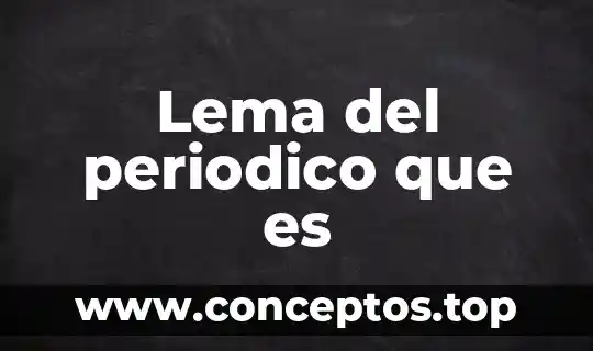 Lema del periodico que es