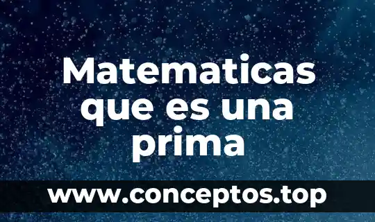 Matematicas que es una prima