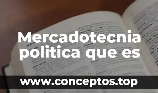 Mercadotecnia politica que es
