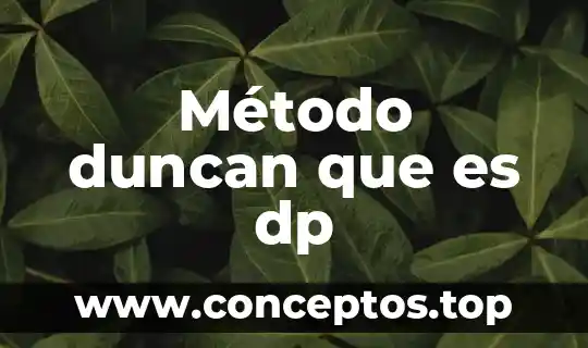Qué es método de complicaciones de embarazo 4 Método duncan que es dp