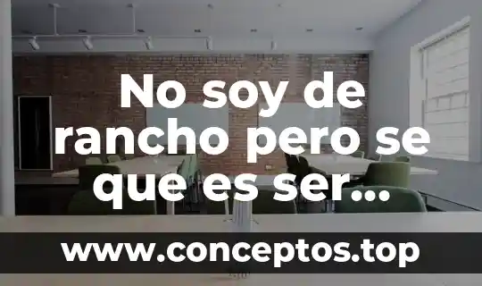Yo soy mugrosita y se que es un feo nombre 4 No soy de rancho pero se que es ser pobre