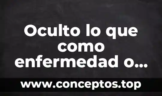 Que es la enfermedad mitocondrial 6 Oculto lo que como enfermedad o que es