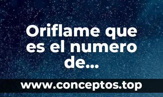 Número de contacto que es 8 Oriflame que es el numero de patrocinador
