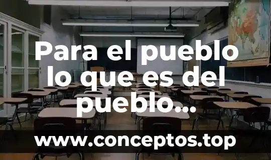 Significado de que es un gay padivo 5 Para el pueblo lo que es del pueblo significado