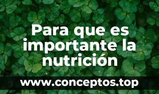 Para que es importante la nutrición