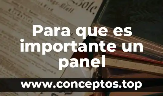 Para que es importante un panel