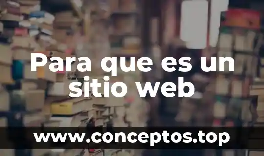 Para que es un sitio web