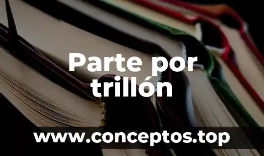 Parte por trillón