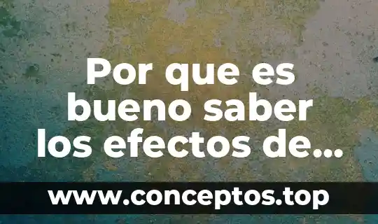 Por que es bueno saber los efectos de alcohol