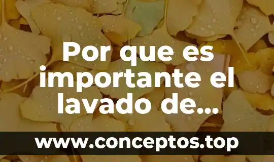 Por que es importante el lavado de manos clinico