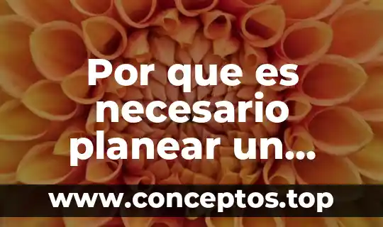 Por que es necesario planear un trabajo de tesis