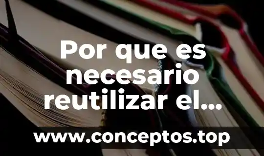 Por que es necesario reutilizar el agua de uso domestico