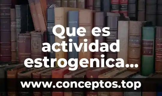 Nombre de la actividad que es colorear con sumas 4 Que es actividad estrogenica baja