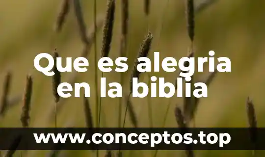 Serpiente de bronce biblia que es y que significa 7 Que es alegria en la biblia