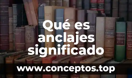 Que es cizaña significado 6 Qué es anclajes significado