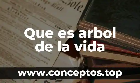 Que es arbol de la vida