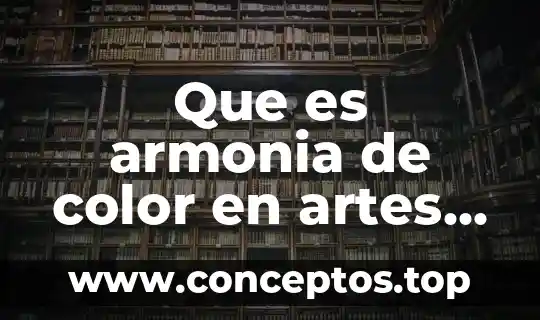 En artes visuales que es un formato 4 Que es armonia de color en artes visuales
