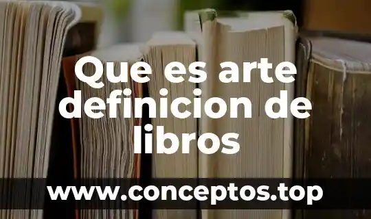 Que es arte definicion de libros