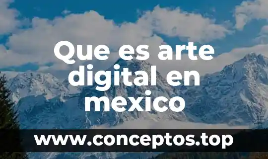 Que es un registro de nombre comercial en mexico 5 Que es arte digital en mexico