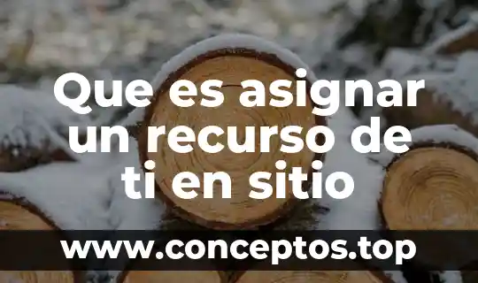 Para ti que es el maltrato animal 5 Que es asignar un recurso de ti en sitio