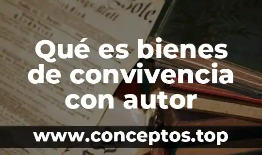 Que es justicia como base para la convivencia 3 Qué es bienes de convivencia con autor