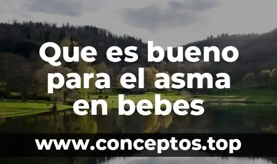 Qué es bueno para el sarpullido en bebés 7 Que es bueno para el asma en bebes