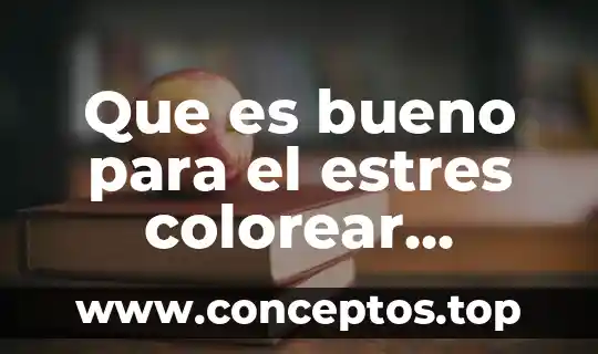 Que es bueno para el estres colorear mandalas