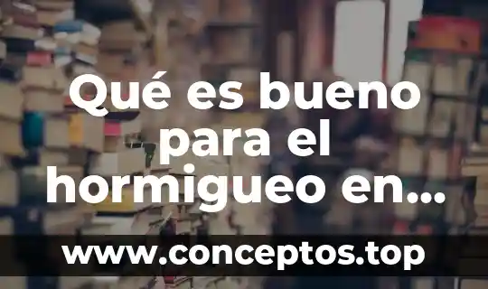 Qué es bueno para el hormigueo en los pies