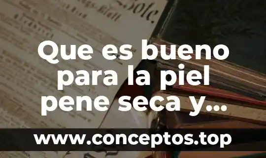 Que es obra negra gris y blanca 5 Que es bueno para la piel pene seca y blanca