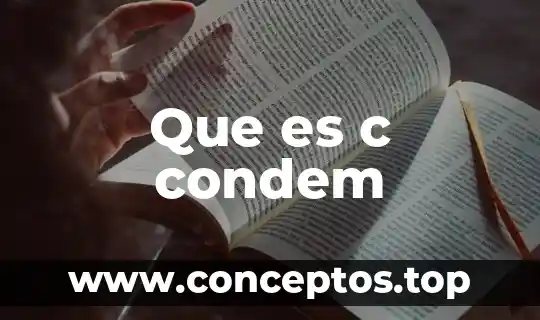 Que es c condem