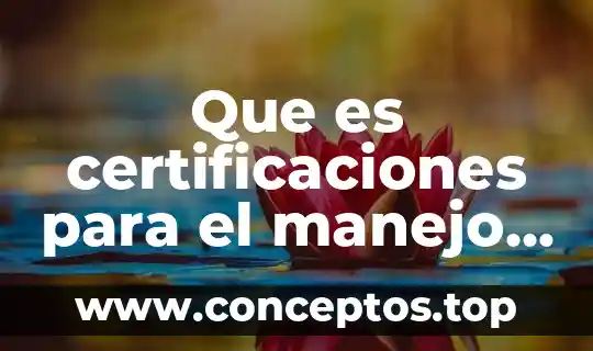 Que es certificaciones para el manejo de alimentos
