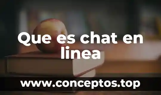 Que es chat en linea