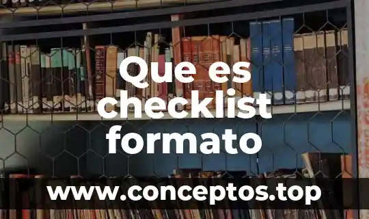 Pará que es el formato de nota de salida 7 Que es checklist formato