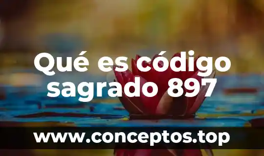 Qué es código sagrado 897