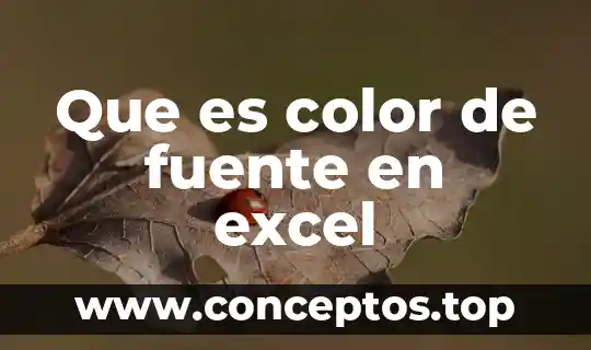 Que es color de fuente en excel