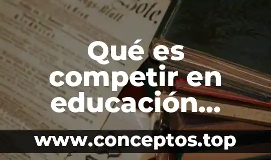 Qué es competir en educación física según autores
