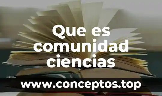 Que es comunidad ciencias